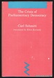 The Crisis of Parliamentary Democracy. by SCHMITT, Carl.: Near Fine ...