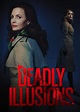 Deadly Illusions - Film 2021 - Scary-Movies.de