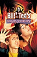 Bill & Ted's Bogus Journey (1991) - Posters — The Movie Database (TMDB)