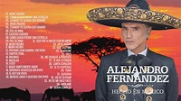 Alejandro Fernandez Mexicanisimo Sus Mas Grandes Exitos Rancheros - 35 ...