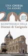 Una Chiesa da amare - Il bicentenario della Diocesi di Cerignola (1819 ...