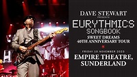 Eurythmics Songbook Featuring Dave Stewart Tickets | Sunderland Empire ...