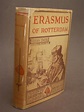 Erasmus of Rotterdam by Zweig, Stefan: Very Good Hard Cover (1934 ...