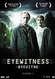 Image gallery for Eyewitness (TV Series) - FilmAffinity