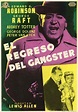 El regreso del gángster (1955) "A Bullet for Joey" de Lewis Allen ...