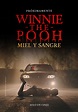 Winnie The Pooh: Miel y Sangre | Reseña • Cine Geek Mx