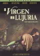 La Virgen de la lujuria - Where to Watch and Stream - TV Guide