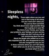 Sleepless Nights | Sleepless quotes, Sleepless night quotes, Night ...