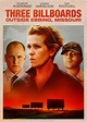 Three Billboards Outside Ebbing, Missouri Movie (2017) | Release Date ...