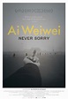 [Review] Ai Weiwei: Never Sorry
