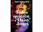 Libro Todos Quieren A Daisy Jones de Taylor Jenkins Reid (Español)