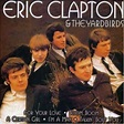 Eric Clapton & The Yardbirds - Eric Clapton & The Yardbirds (2002, CD ...