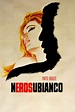 Nerosubianco Pictures - Rotten Tomatoes