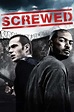 ‎Screwed (2011) directed by Reg Traviss • Reviews, film + cast • Letterboxd