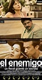 El enemigo (2008) - IMDb