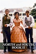 North and South, Book II - Rotten Tomatoes