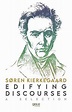 Edifying Discourses (Soren Kierkegaard) - Fiyat & Satın Al | idefix