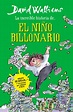 la increíble historia de... El niño billonario | Pensamiento Escrito ...