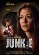 Junkie Movie Poster - #554311
