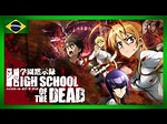 Highschool of the Dead Episódio 1 Completo Dublado PT-BR! - YouTube
