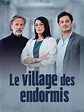 Le Village des Endormis (TV Movie 2022) - IMDb