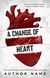 A Change of Heart - The Book Cover Designer