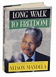 Long Walk to Freedom by MANDELA, Nelson - 1994
