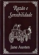 Razão E Sensibilidade - Jane Austen - Traça Livraria e Sebo