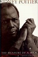 THE MEASURE OF A MAN: A SPIRITUAL AUTOBIOGRAPHY by POITIER, Sydney ...