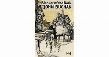 The Blanket of the Dark by John Buchan