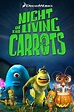 Night of the Living Carrots (2011) - Posters — The Movie Database (TMDB)