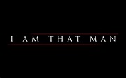 Movie Review- I Am That Man – StudioJake Media