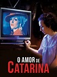 Prime Video: O Amor de Catarina