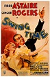 Swing Time (1936) -- Silver Emulsion Film Reviews