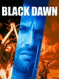 Casting du film Black Dawn : Réalisateurs, acteurs et équipe technique ...
