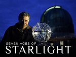 Prime Video: Seven Ages of Starlight - Season 1