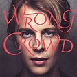 Tom Odell: "Wrong crowd". La recensione | MelodicaMente