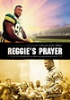 Reggie's Prayer streaming: where to watch online?