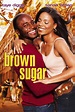 Brown Sugar (2002) - Posters — The Movie Database (TMDb)