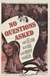 No Questions Asked - Película 1951 - Cine.com