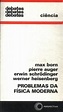 Problemas Da Física Moderna - Max Born, Pierre Auger, E. Schrödinger E ...