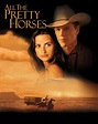 "All The Pretty Horses" movie poster artwork, 2000. L to R: Penelope ...