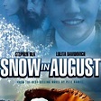Snow in August - Rotten Tomatoes