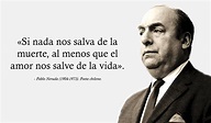 10 frases célebres de Pablo Neruda — Saber es práctico