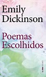 POEMAS ESCOLHIDOS (BILÍNGUE) - Emily Dickinson - L&PM Pocket - A maior ...