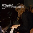SOFT MACHINE Live at Henie Onstad Art Centre 1971 - German DBL Vinyl ...