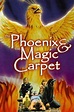 The Phoenix and the Magic Carpet (1995) - Rotten Tomatoes