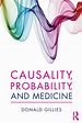 Book Review: Causality, Probability and Medicine by Donald Gillies ...
