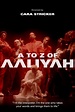 Reparto de The A – Z of Aaliyah (película 2018). Dirigida por Cara ...