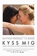 Kiss Me (2011) par Alexandra-Therese Keining